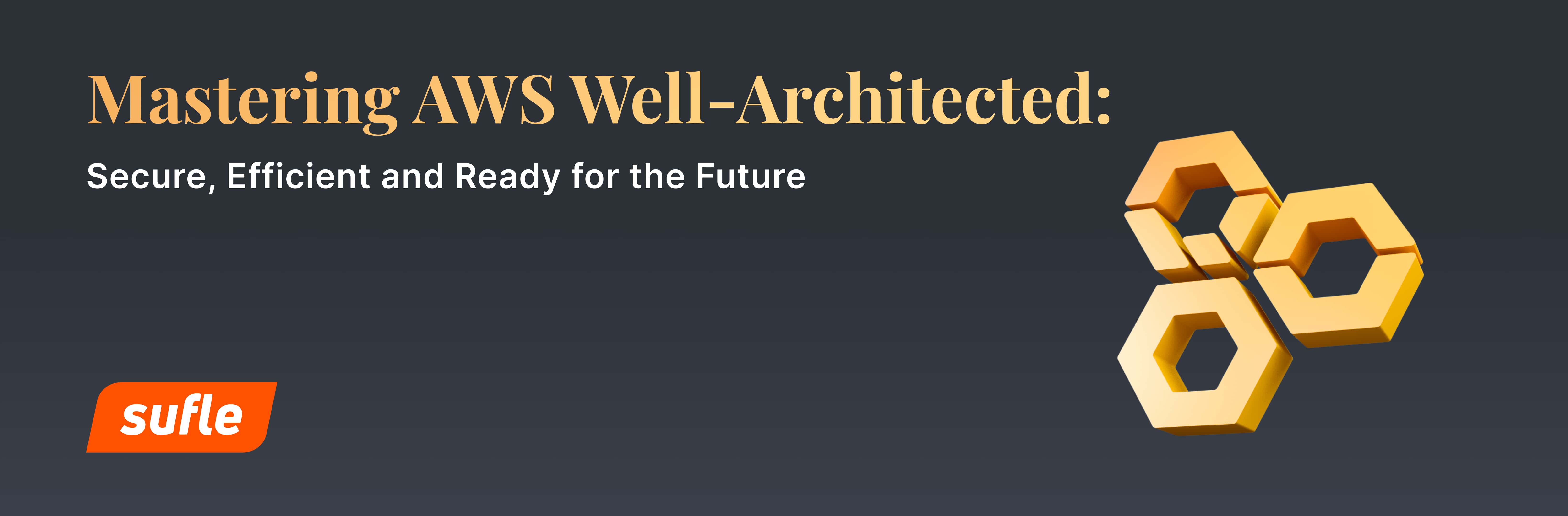 Mastering AWS Well-Architected: The Ultimate,Guide to Optimizing Cloud ...